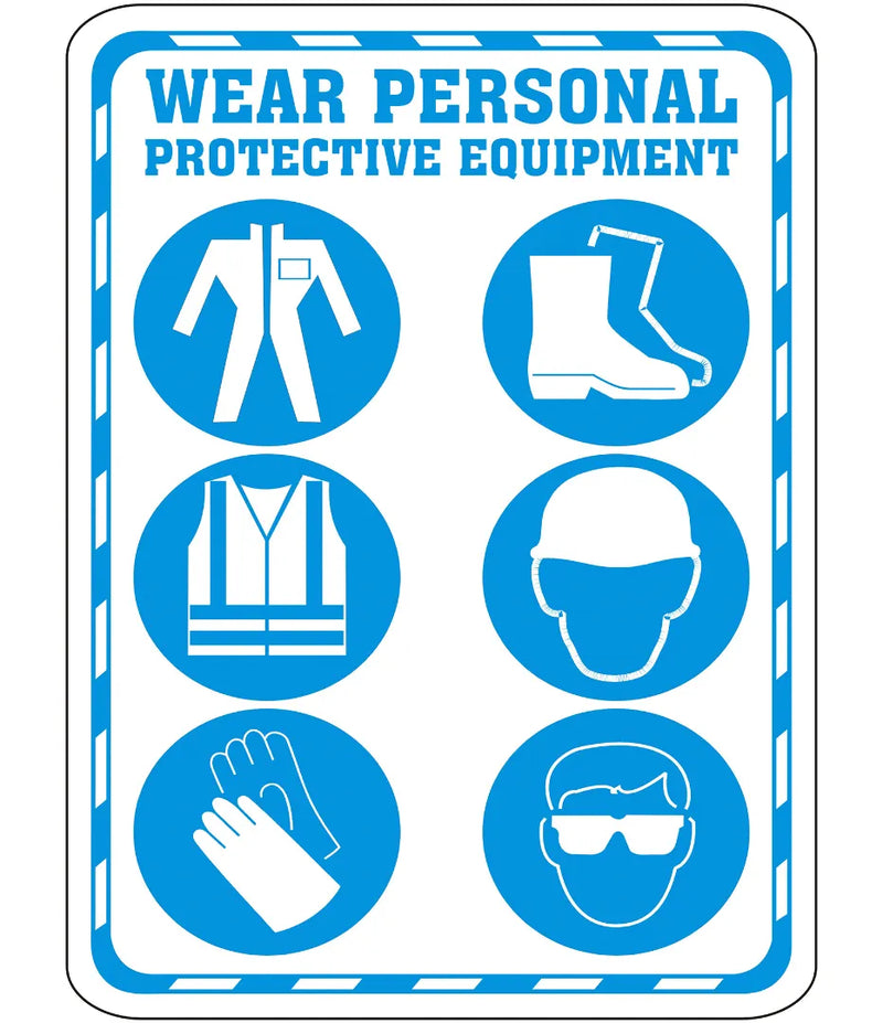 Wear Personal Protective Equipment Sign