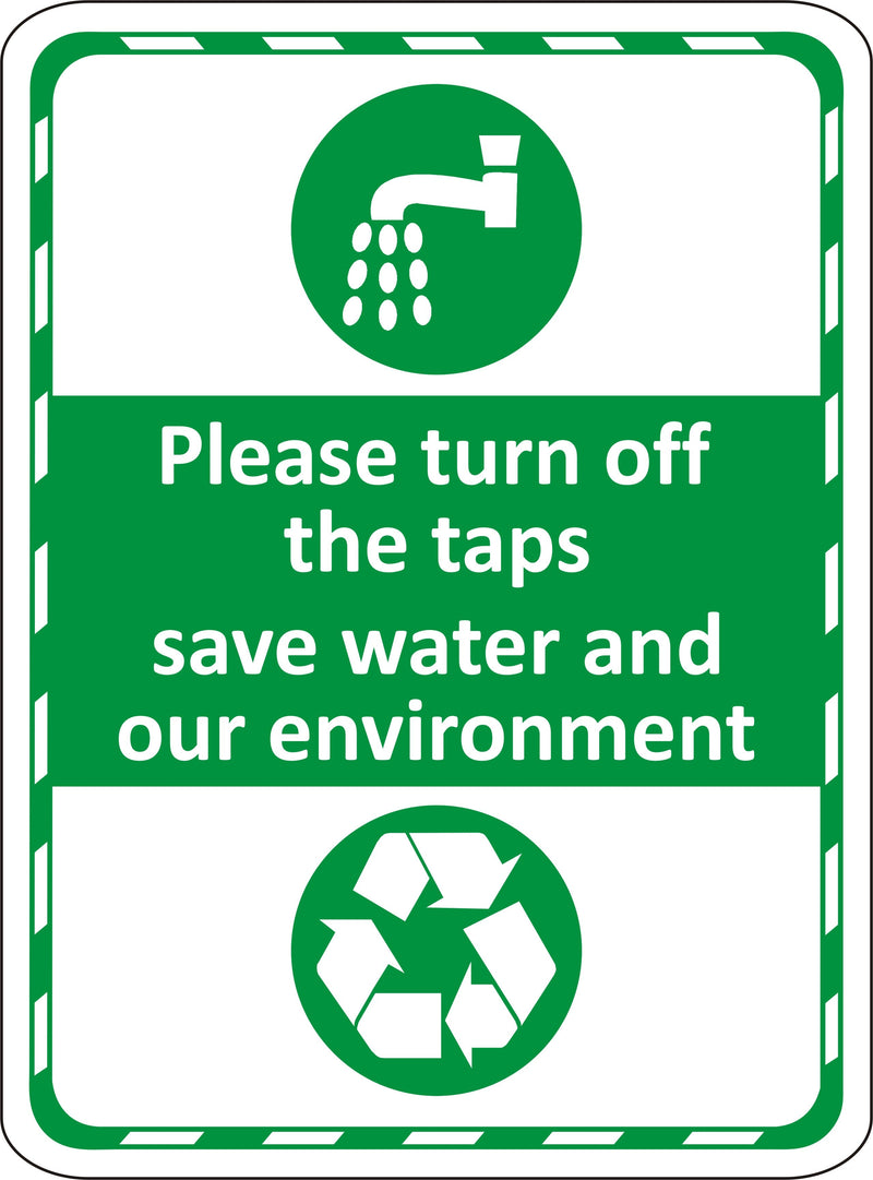Please Turn off The Taps Save Water & Our Enviorment Sign