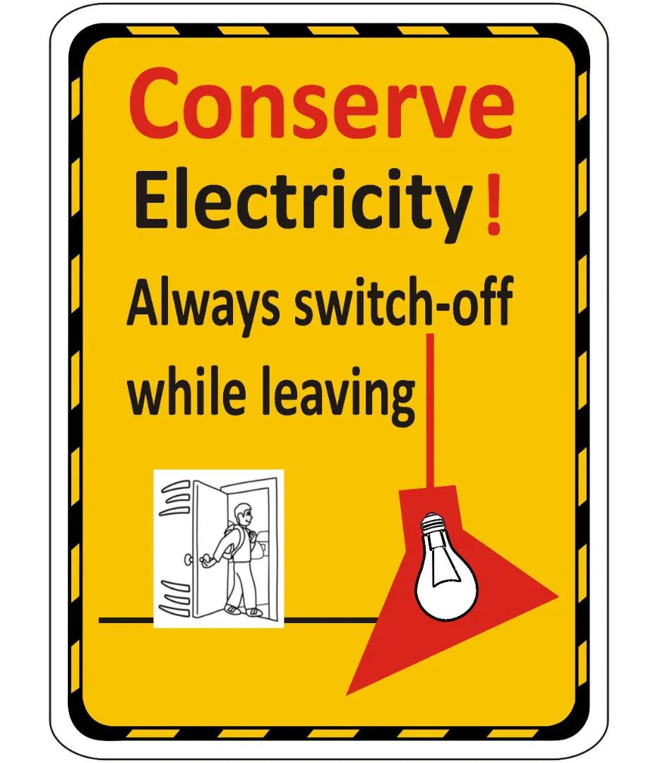 Conserve Electricity Sign