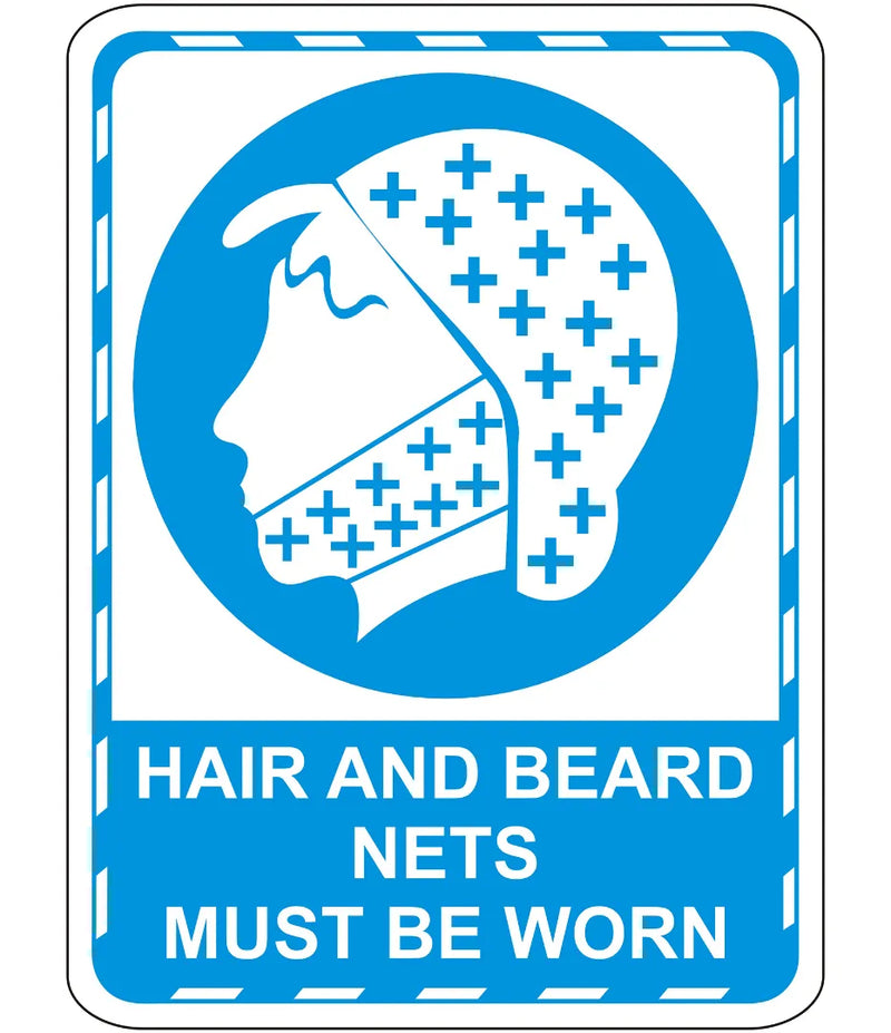 Hair & Beard Net Must Be Worn Sign