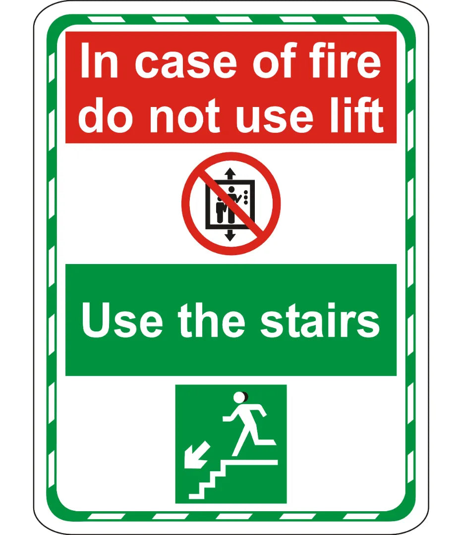In Case Of Fire Do Not Use Lift Sign