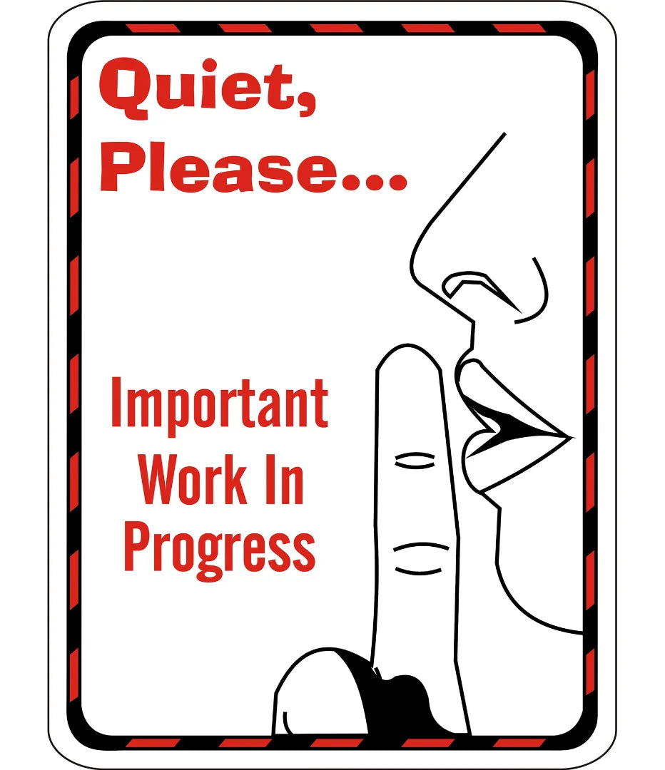 Quiet Please Sign