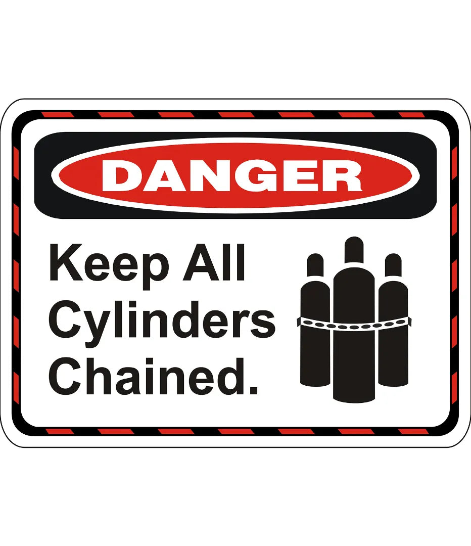 Keep All Cylinders Chained Sign