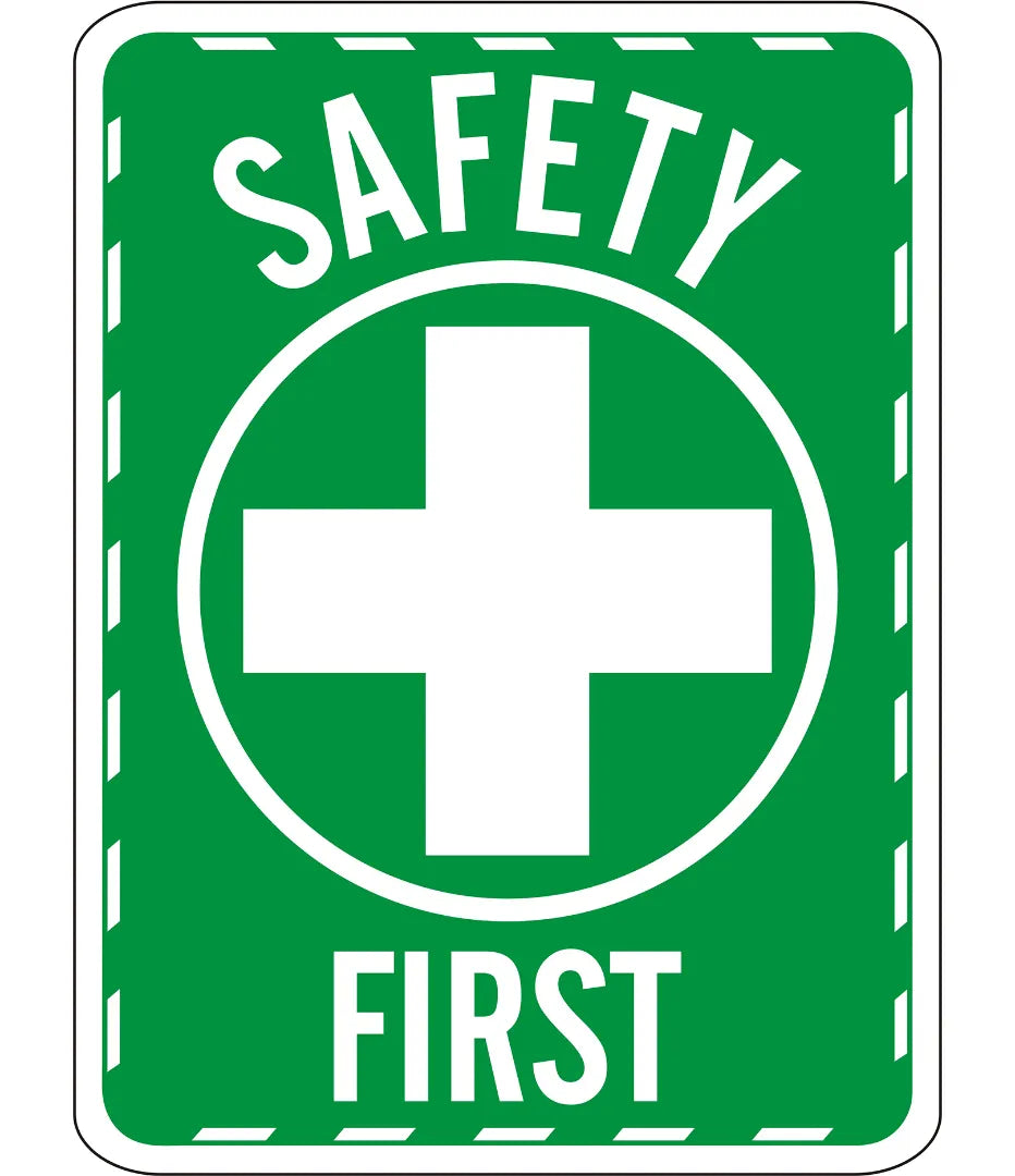 Safety First From Visitors Sign